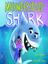 Cover image for Misunderstood Shark